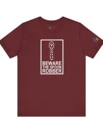 Beware the Spoon Robber - Adult Tee
