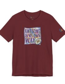 Awesome in My Own Way - Adult Tee