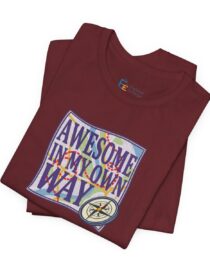 Awesome in My Own Way - Adult Tee