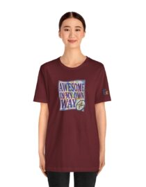 Awesome in My Own Way - Adult Tee