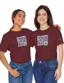Awesome in My Own Way - Adult Tee