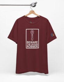 Beware the Spoon Robber - Adult Tee