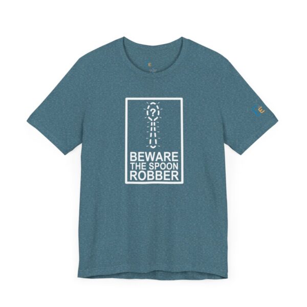 Beware the Spoon Robber - Adult Tee