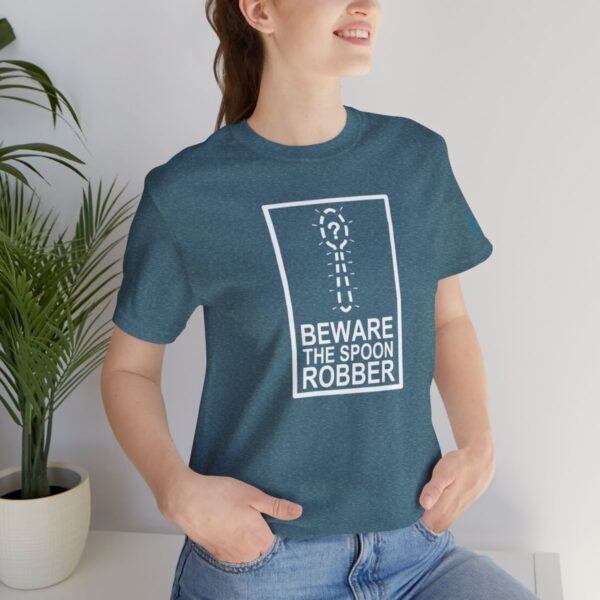 Beware the Spoon Robber - Adult Tee