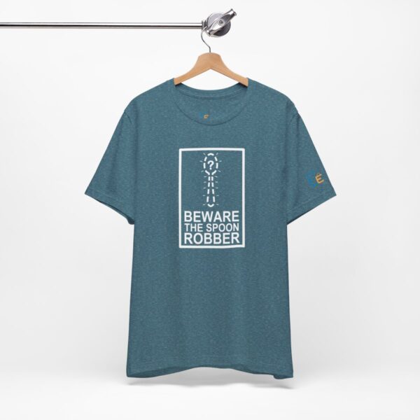 Beware the Spoon Robber - Adult Tee