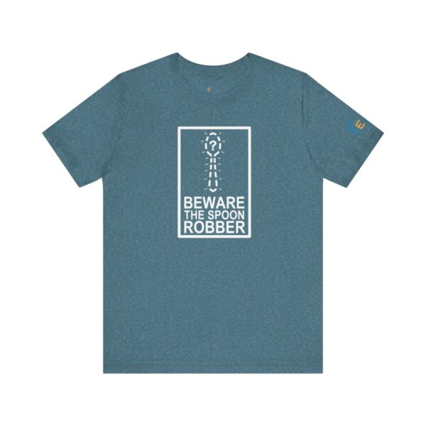 Beware the Spoon Robber - Adult Tee