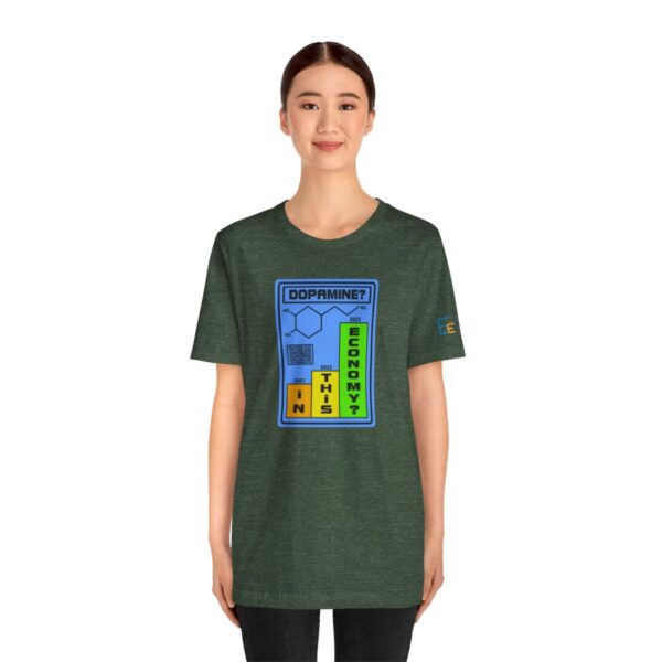 Dopamine? In This Economy - Adult Tee