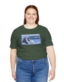 Committed to Thriving - Adult Tee
