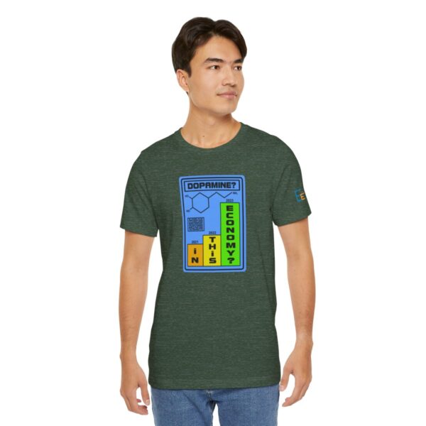 Dopamine? In This Economy - Adult Tee