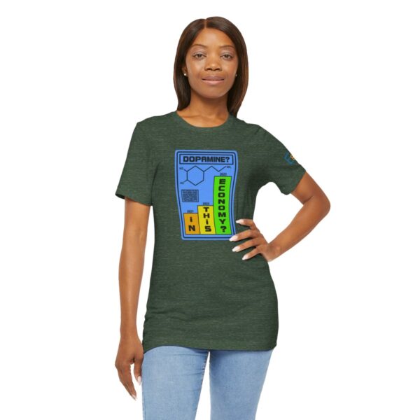 Dopamine? In This Economy - Adult Tee