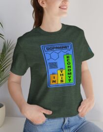 Dopamine? In This Economy - Adult Tee