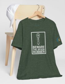 Beware the Spoon Robber - Adult Tee
