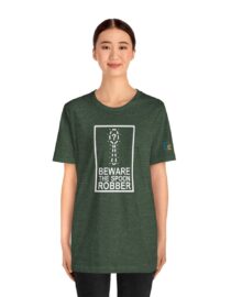 Beware the Spoon Robber - Adult Tee