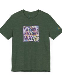 Awesome in My Own Way - Adult Tee