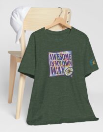 Awesome in My Own Way - Adult Tee