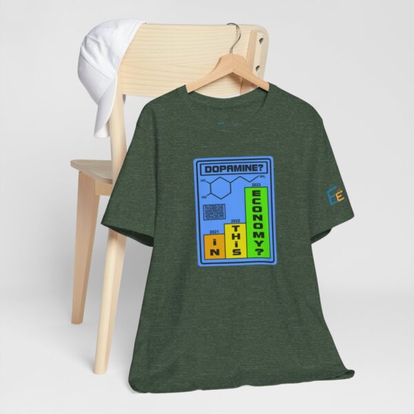 Dopamine? In This Economy - Adult Tee