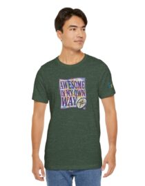 Awesome in My Own Way - Adult Tee