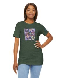Awesome in My Own Way - Adult Tee