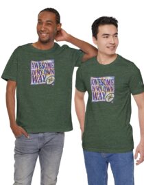 Awesome in My Own Way - Adult Tee
