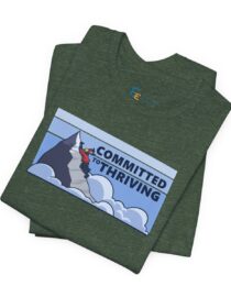 Committed to Thriving - Adult Tee