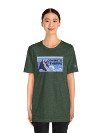 Committed to Thriving - Adult Tee