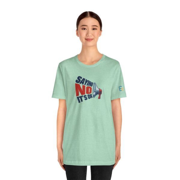 Saying NO, It's OK - Adult Tee