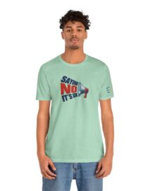 Saying NO, It's OK - Adult Tee