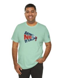 Saying NO, It's OK - Adult Tee