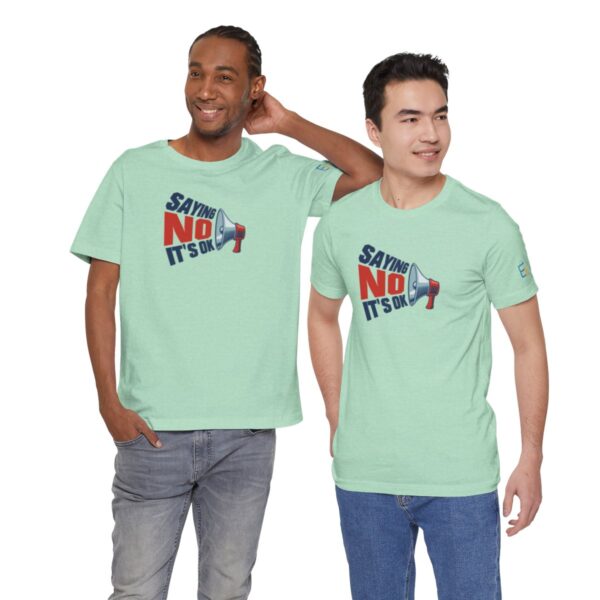 Saying NO, It's OK - Adult Tee