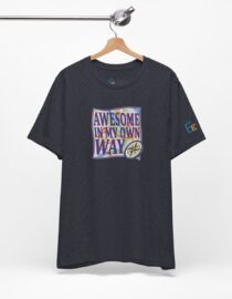 Awesome in My Own Way - Adult Tee