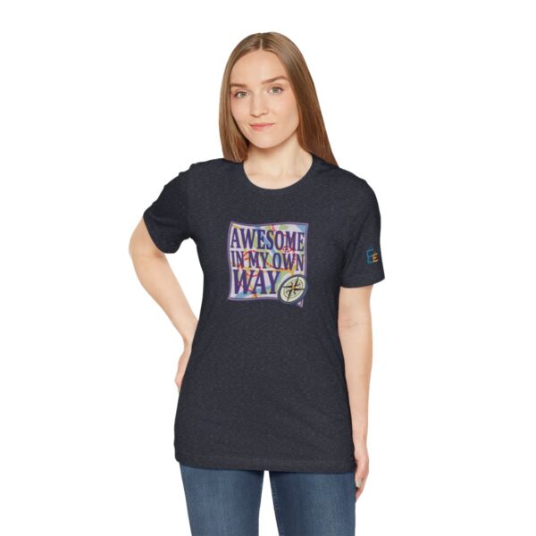 Awesome in My Own Way - Adult Tee