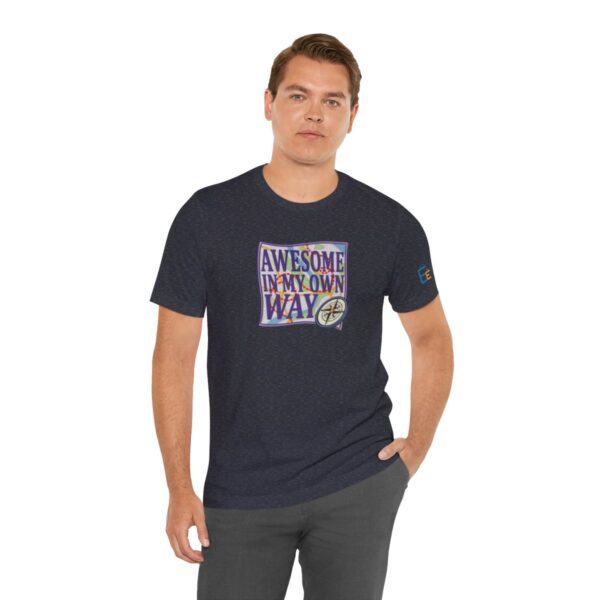 Awesome in My Own Way - Adult Tee