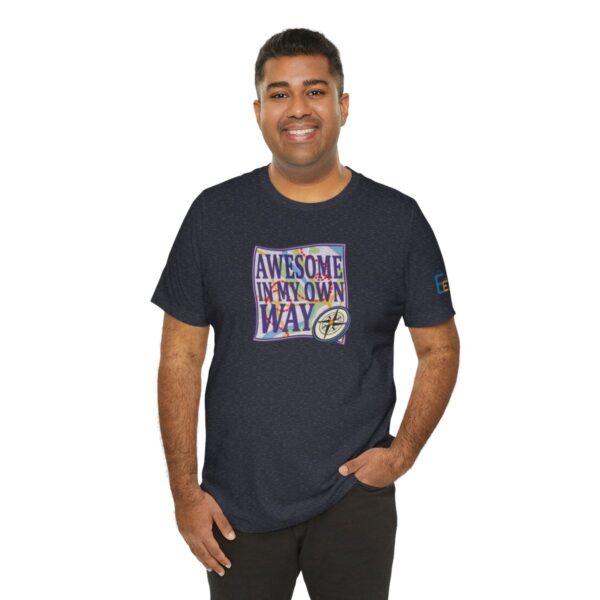 Awesome in My Own Way - Adult Tee