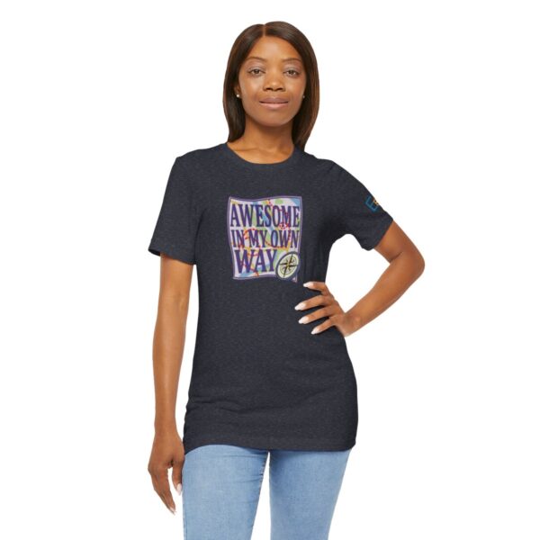 Awesome in My Own Way - Adult Tee