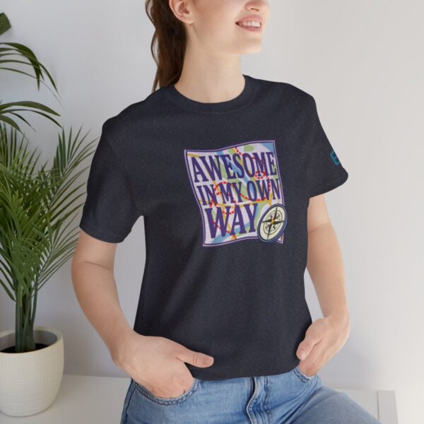 Awesome in My Own Way - Adult Tee