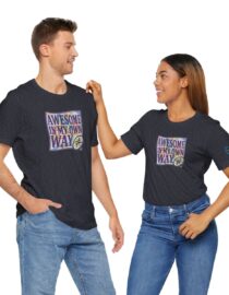Awesome in My Own Way - Adult Tee