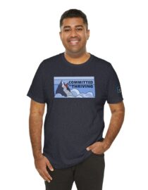 Committed to Thriving - Adult Tee