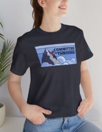 Committed to Thriving - Adult Tee