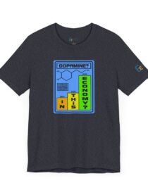 Dopamine? In This Economy - Adult Tee