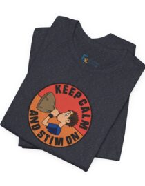 Keep Calm and Stim On - Adult Tee