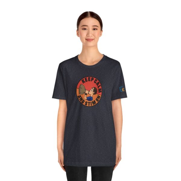 Keep Calm and Stim On - Adult Tee