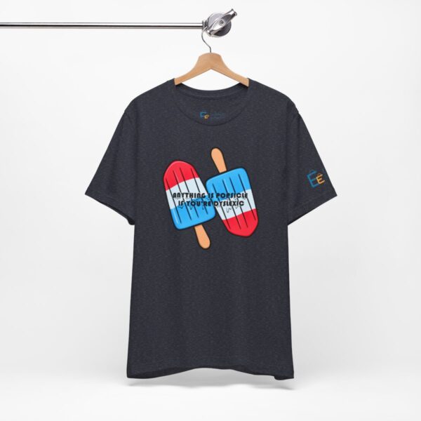 Anything is Popsicle if You're Dyslexic - Adult Tee