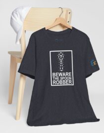 Beware the Spoon Robber - Adult Tee