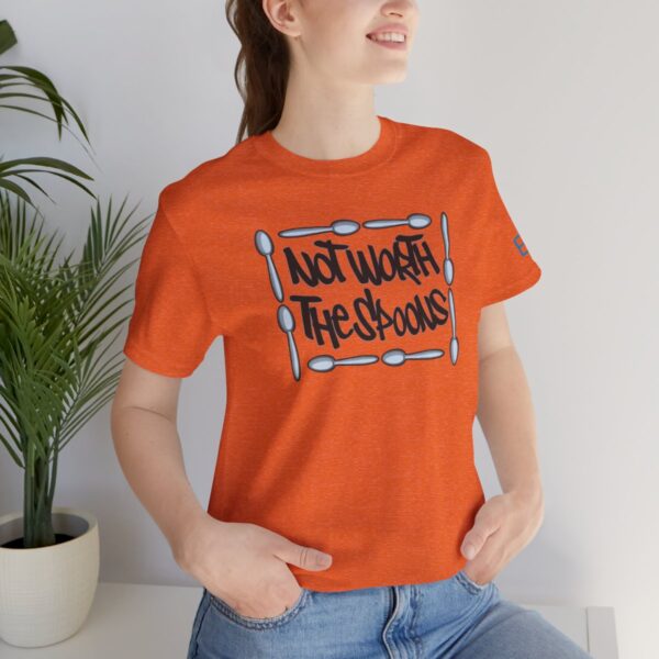 Not Worth the Spoons - Adult Tee