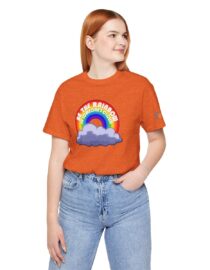 Be the Rainbow in Someone's Cloud - Adult Tee