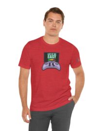 Let it be Easy - Adult Tee
