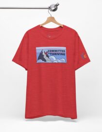 Committed to Thriving - Adult Tee
