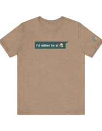 I'd Rather be at Home - Adult Tee