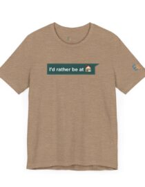 I'd Rather be at Home - Adult Tee