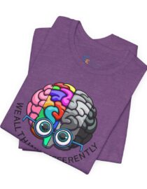 We All Think Differently - Adult Tee